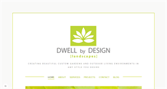 Desktop Screenshot of dwellbydesign.com